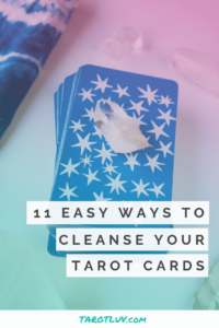 11 Maneras fáciles de Limpiar Tus Cartas de Tarot