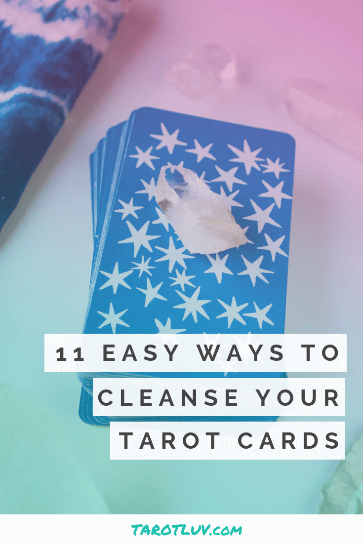 tarot cards cleanse ways easy tarotluv cleansing