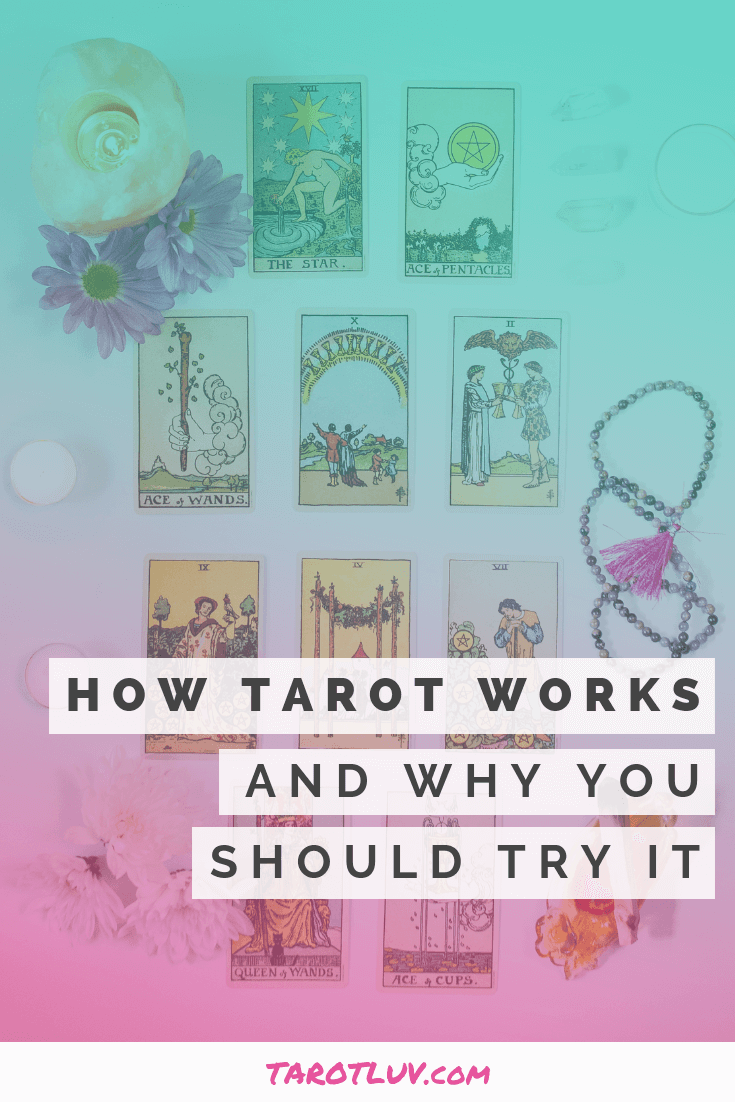 How Tarot Works and Why You Should Try