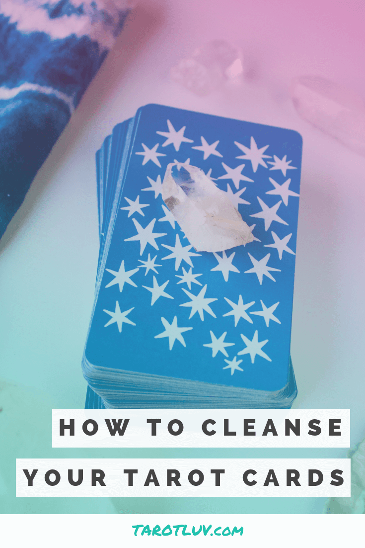 skat Tether Uskyld 11 Easy Ways to Cleanse Your Tarot Cards - TarotLuv